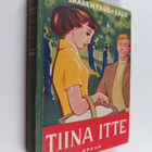 Alli Saarentaus-Salo : Tiina itte : tyttöromaani - pikkukuva 1