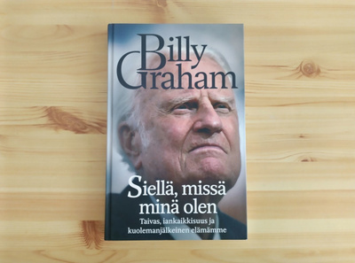 Billy Graham: Siellä, missä minä olen