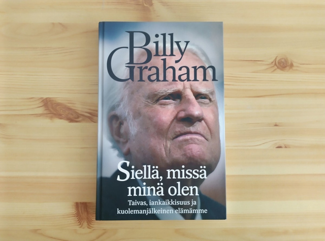Billy Graham: Siellä, missä minä olen