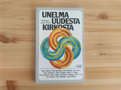 Unelma uudesta kirkosta (Toim. Juhani Pörsti)