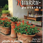 KIRJA Ruukkupuutarha Birgitta GeiteKarl-Dietrich Bühler - pikkukuva 1