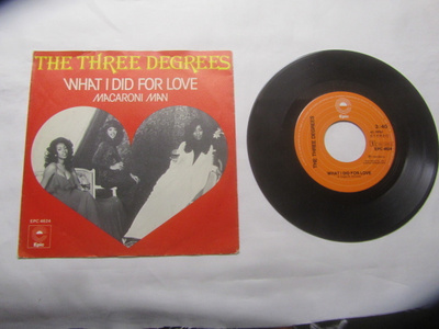 The Three Degrees: What I Did For Love  7" single  1976