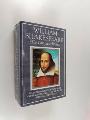 William Shakespeare : The Complete Works : Illustrated