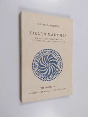 Lauri Hakulinen : Kielen näkymiä : kirjoitelmia suomen ki...