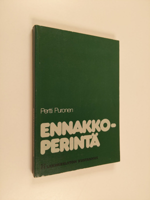 Pertti Puronen : Ennakkoperintä
