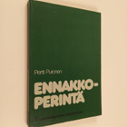 Pertti Puronen : Ennakkoperintä - pikkukuva 1
