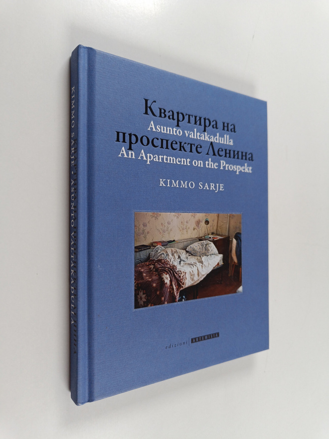 Kimmo Sarje : Asunto valtakadulla = Kvartira na prospekte...