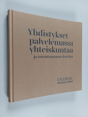 Yhdistykset palvelemassa yhteiskuntaa - ja toteuttamassa ...