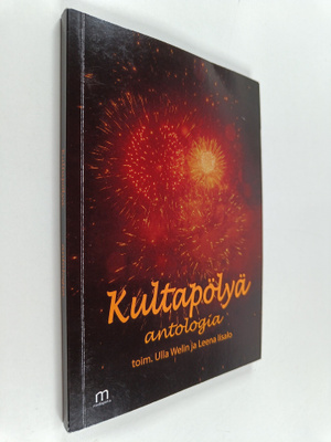 Ulla Welin ym. : Kultapölyä