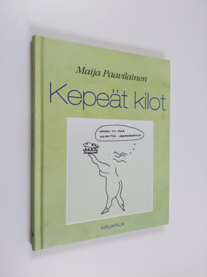 Maija Paavilainen : Kepeät kilot