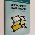 Epävarmuus hallintaan : yrityksen uudistumiskyky ja vaiht... - pikkukuva 1
