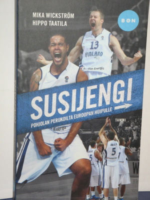 Wickström - Taatila : SUSIJENGI Pohjolan perukoilta Euroopa