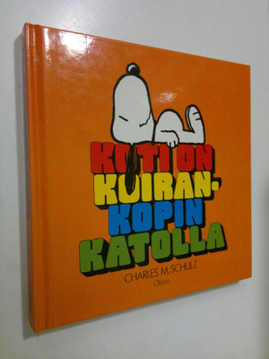 Charles M. Schulz : Koti on koirankopin katolla