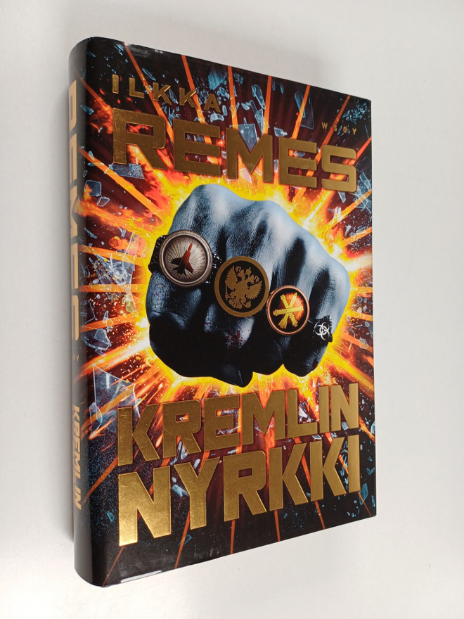 Ilkka Remes : Kremlin nyrkki
