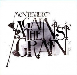 Montevideo - Against The Grain (CD)