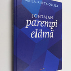 Maija-Riitta OIlila : Johtajan parempi elämä - pikkukuva 1