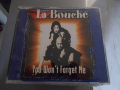 CDM LA BOUCHE ** YOU WON'T FORGET ME **