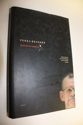 Pekka Kejonen : Muotokuvia mustissa : muistikirjoitusta