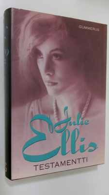 Julie Ellis : Testamentti