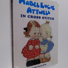 Leslie Norah Hills : Mabel Lucie Attwell in Cross Stitch - pikkukuva 1