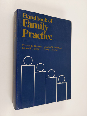 Charles E. Driscoll : Handbook of Family Practice