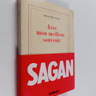 Francoise Sagan : Avec mon meilleur souvenir - pikkukuva 1