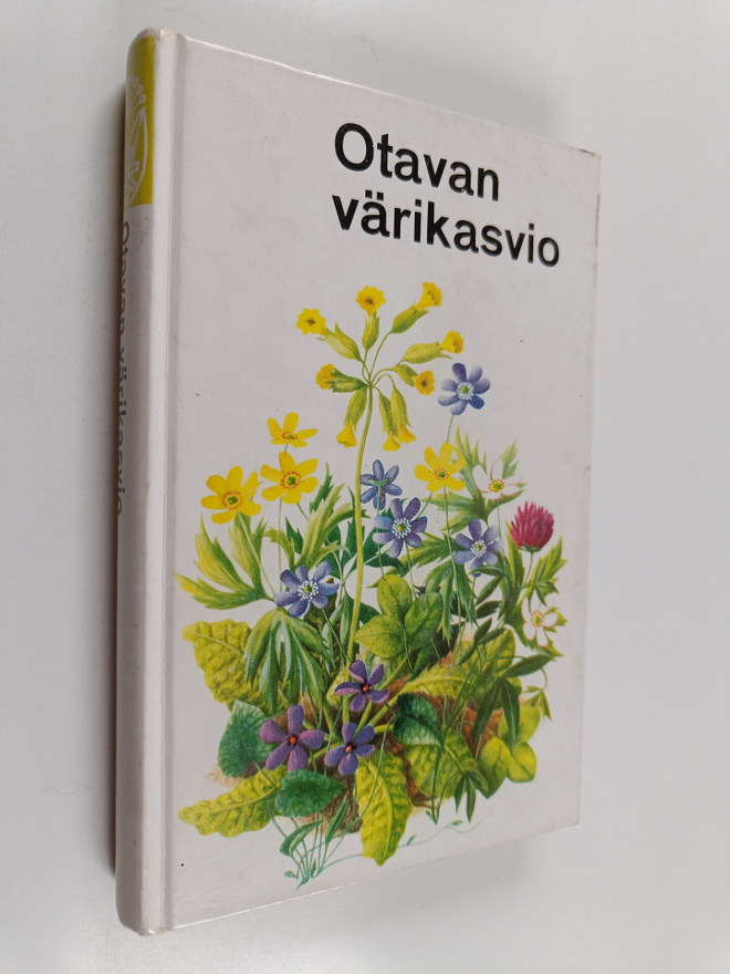 Otavan värikasvio : kukka- eli siemenkasvit värikuvina