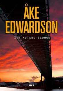 Åke Edwardson - Sen kutsuu elohon