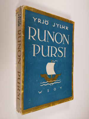 Yrjö Jylhä : Runon pursi : maailmankirjallisuuden kertova...