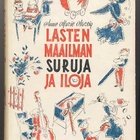Nørvig, Anne Marie: Lasten maailman suruja ja iloja (1946) - pikkukuva 1