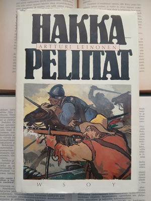 Artturi Leinonen - Hakkapeliitat 1-3: historiallinen romaani
