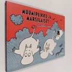 Tove Jansson : Muumipeikko ja marsilaiset - pikkukuva 1