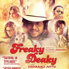 Freaky Deaky - Radikaali Juttu	(38 596)	UUSI	-FI-	suomik.	DV - pikkukuva 1