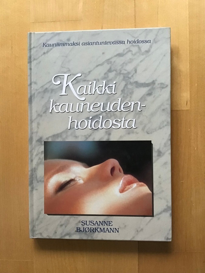 Susanne Bjorkmann : Kaikki kauneudenhoidosta ( 1992 )