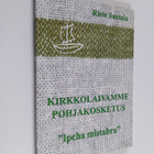 Risto Santala : Kirkkolaivamme pohjakosketus : ipcha mist... - pikkukuva 1