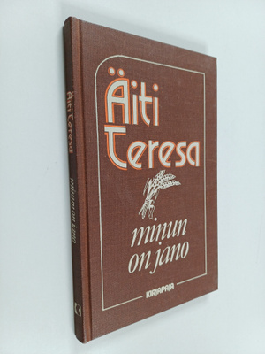 äiti Teresa : Minun on jano