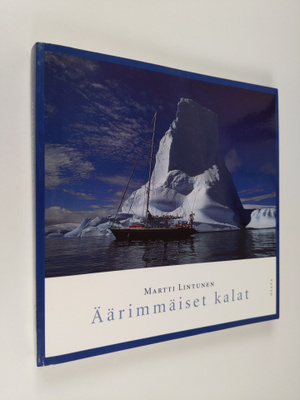 Martti Lintunen : Äärimmäiset kalat
