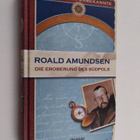 Roald Amundsen : Die Eroberung des Sudpols : 1910-1912 - pikkukuva 1