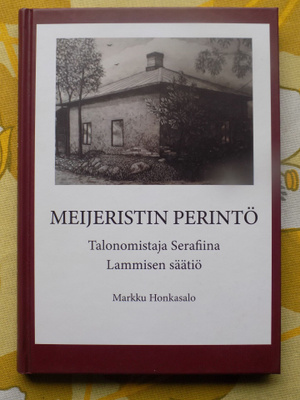 Markku Honksalo: MEIJERISTIN PERINTÖ