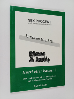 Kjell Herberts : Hurri eller kaveri?