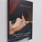 Stephen Vizinczey : Aikuisten naisten ihanuudesta : Andra... - pikkukuva 1