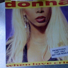 DONNA SUMMER :: WHEN LOVE CRIES :: VINYYLI  7"      1991 - pikkukuva 1