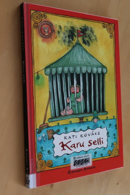Kati Kovacs : Karu selli ( 1.p. 2006 k.po )