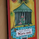 Kati Kovacs : Karu selli ( 1.p. 2006 k.po ) - pikkukuva 1