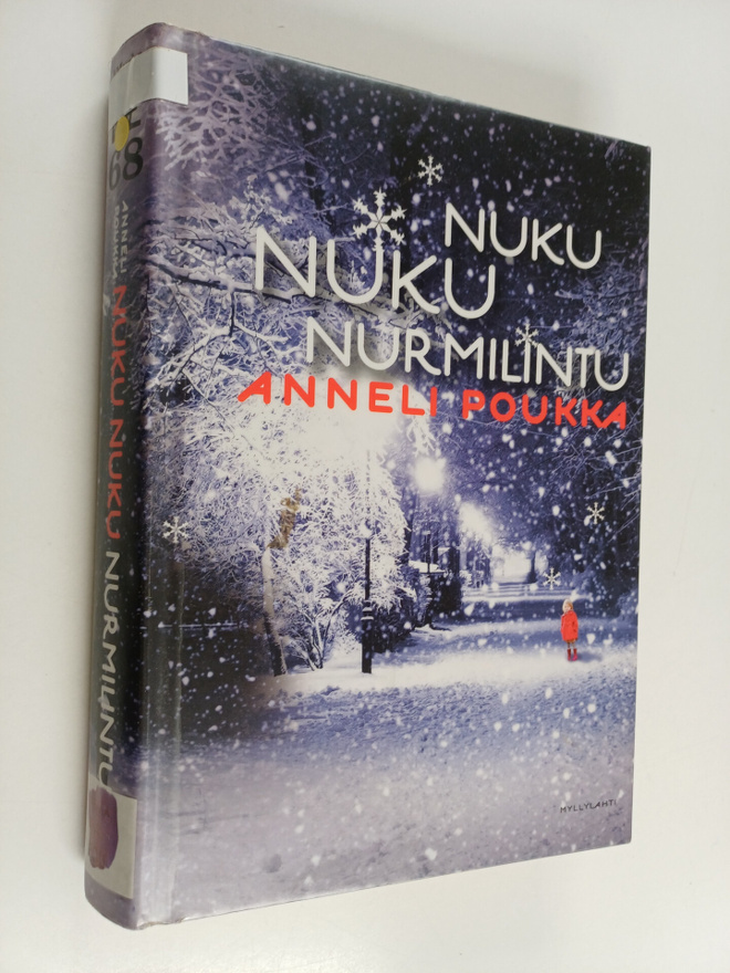 Anneli Poukka : Nuku nuku nurmilintu : jännitysromaani