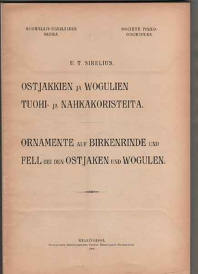 Sirelius: Ostjakkien ja wogulien tuohi- ja nahkakorist, 1904