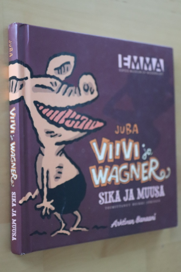 Juba : Sika ja Muusa ( Viivi ja Wagner 1.p. 2010 )