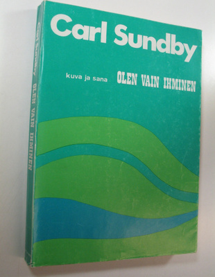 Carl Sundby : Olen vain ihminen