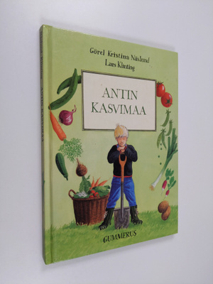 Görel Kristina Näslund : Antin kasvimaa