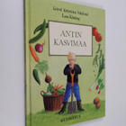 Görel Kristina Näslund : Antin kasvimaa - pikkukuva 1